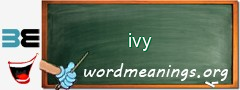 WordMeaning blackboard for ivy